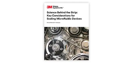 Key Considerations for Scaling Microfluidic Devices Whitepaper
